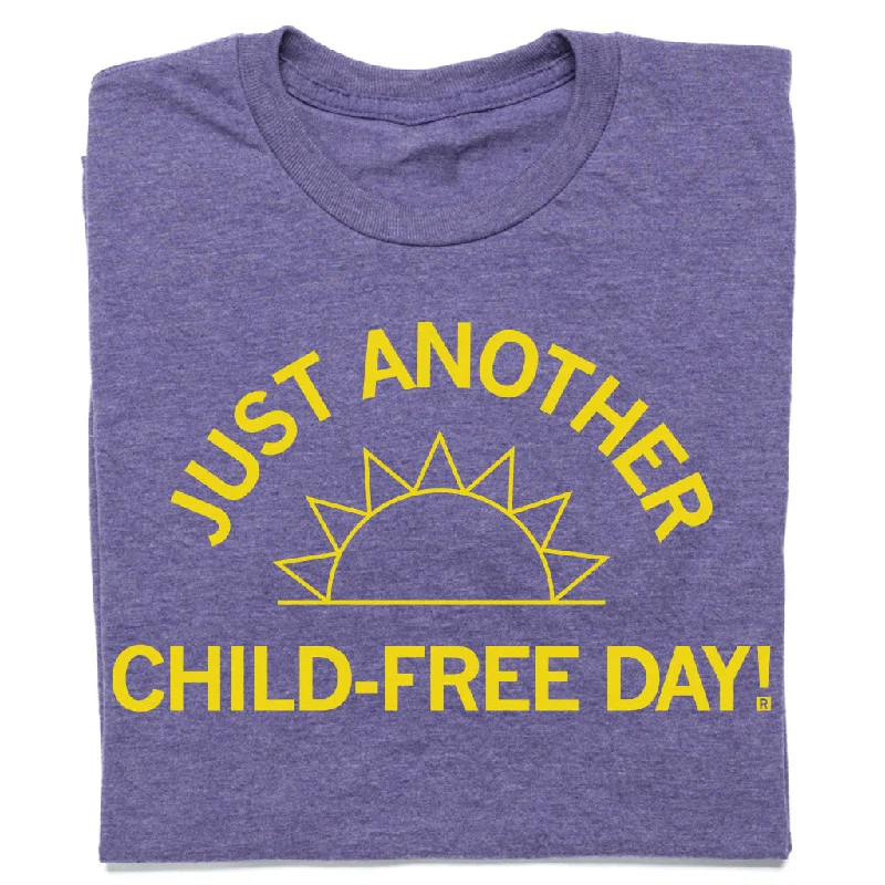 Just Another Child-Free Day